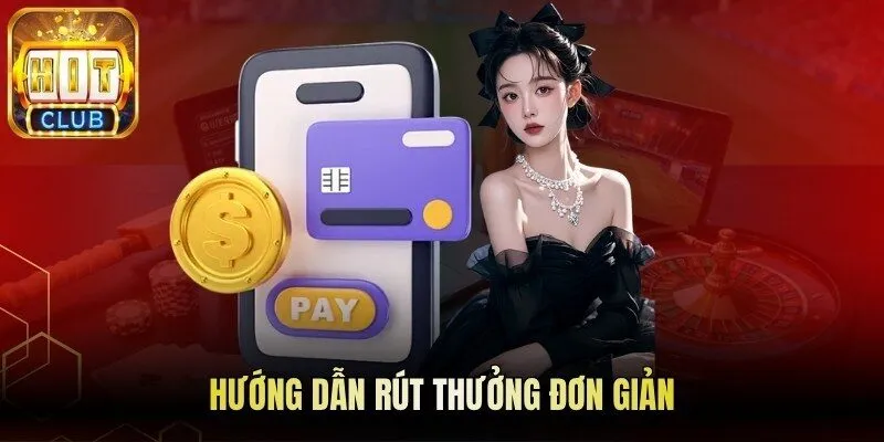 Hướng dẫn rút thưởng đơn giản